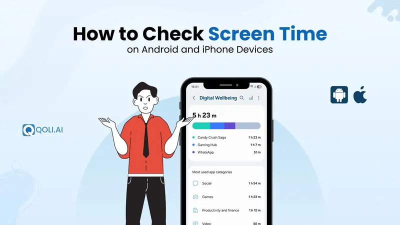 How to check screen time on Android and iPhone with simple steps