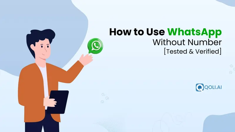 How to use WhatsApp without number easily