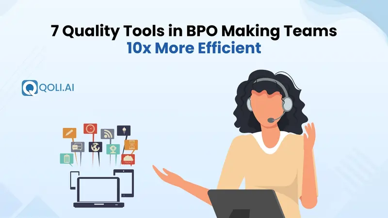 Quality tools for BPO companies