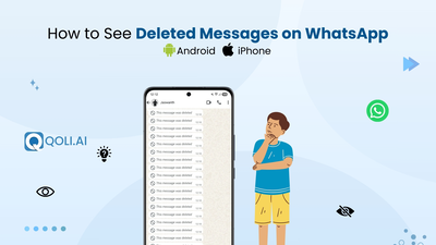 How to see deleted messages on WhatsApp easily