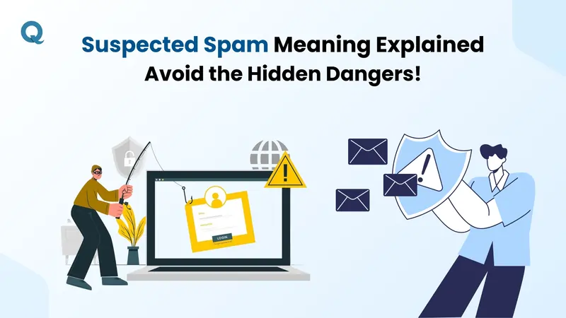 Suspected spam meaning and how to identify spam calls or messages