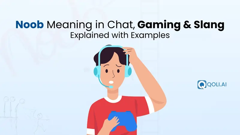 Noob meaning with examples from gaming and chat slang