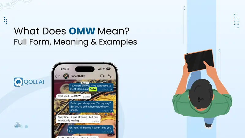 OMW full form in chat with meaning and examples